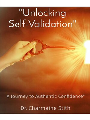 cover image of "Unlocking Self-Validation"